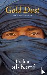 Al-Koni, Ibrahim - Gold dust