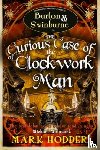 Hodder, Mark - The Curious Case of the Clockwork Man