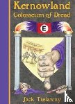 Trelawny, Jack - Kernowland 6 Colosseum of Dread