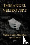 Velikovsky, Immanuel - Oedipus and Akhnaton