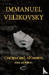 Velikovsky, Immanuel - Oedipus and Akhnaton