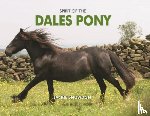 Snowdon, Jackie - Spirit of the Dales Pony