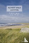 Warner Smith, James - Almost Wild Camping