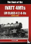Ian, Sixsmith - The Book of the Ivatt 4MTS