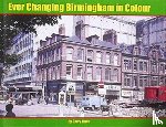 Yates, Garry - Ever Changing Birmingham in Colour