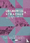  - Degrowth & Strategy