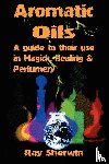 Sherwin, Ray - Aromatic Oils