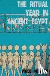 Morgan, Mogg - Ritual Year In Ancient Egypt