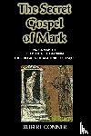 Conner, Robert - The Secret Gospel of Mark