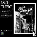 Kansa, Spencer - Out There:: The Transcendent Life and Art of Burt Shonberg
