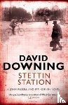 Downing, David - Stettin Station