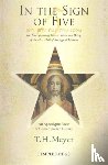 Meyer, T. H. - In the Sign of Five: 1879-1899-1933-1998 -Today