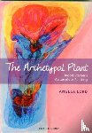 Lord, Angela - The Archetypal Plant