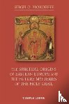 Prokofieff, Sergei O. - The Spiritual Origins of Eastern Europe and the Future Mysteries of the Holy Grail