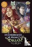 Shakespeare, William - A Midsummer Night's Dream the Graphic Novel: Original Text