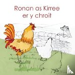 Bauer, Michael - Ronan as Kirree er y chroit