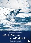 O'Scannall, Martin - Sailing with the Admiral