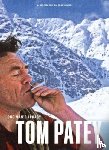 Dixon, Mike - One Man's Legacy: Tom Patey