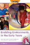 Hodgman, Liz - Enabling Environments in the Early Years