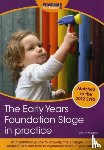 Wilcock, Liz - The Early Years Foundation Stage in Practice