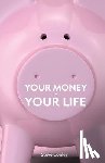 Conley, Steve - Your Money or Your Life