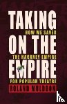Muldoon, Roland - Taking on the Empire