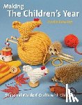 Rowling, Marije - Making the Children's Year
