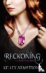 Armstrong, Kelley - The Reckoning