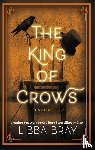 Bray, Libba - The King of Crows