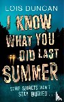 Duncan, Lois - I Know What You Did Last Summer