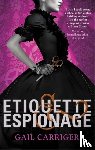 Carriger, Gail - Etiquette and Espionage