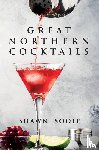 Soole, Shawn - Great Northern Cocktails
