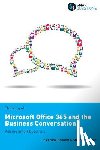 Parker, Stephen Jk, Bennett, Frank - Thinking of...Microsoft Office 365 and the Business Conversation? Ask the Smart Questions