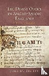 Billett, Jesse D. (Customer) - The Divine Office in Anglo-Saxon England, 597-c.1000
