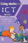 Loughrey, Anita - Using Stories to Teach ICT Ages 6-7