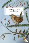 Clarke, Gillian - Nadolig y Dryw (The Christmas Wren)