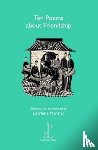  - Ten Poems about Friendship
