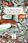 Lewis Stempel, John - Wood in Winter
