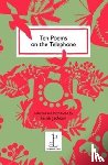  - Ten Poems on the Telephone