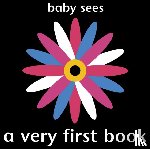 Picthall, Chez - Baby Sees: A Very First Book