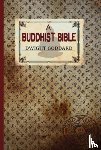 Goddard, Dwight - A Buddhist Bible