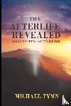 Tymn, Michael - The Afterlife Revealed