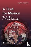 Escobar, Samuel - A Time for Mission