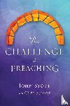 Stott, John R. W., Scharf, Greg - The Challenge of Preaching