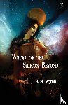 Wynn, E.S. - Voices of the Silicon Beyond