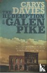 Davies, Carys - The Redemption of Galen Pike