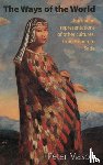 Mason, Peter - The Ways of the World: European Representations of Other Cultures: From Homer to Sade