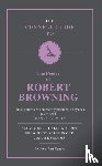 Keates, Jonathon - The Connell Guide to The Poetry of Robert Browning