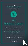 Perry, Seamus - The Connell Guide To T.S. Eliot's The Waste Land
