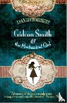 Barnett, David - Gideon Smith and the Mechanical Girl